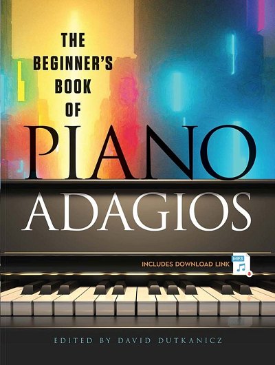 The Beginner's Book of Piano Adagios, Klav (+Audonl)