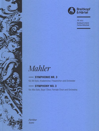 G. Mahler: Symphonie Nr. 3, GesKchFchOrc (Part.)