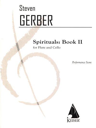 S. Gerber: Spirituals: Book II, FlVc (Sppa)