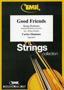 C. Montana: Good Friends, Stro