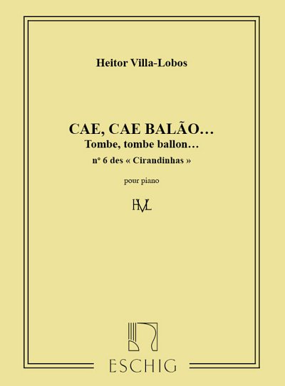 H. Villa-Lobos: Villa-Lobos Cirandinhas N 6 Piano (Cai Cai