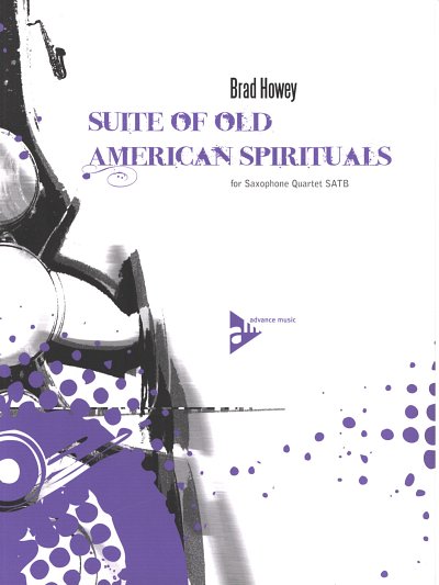 AQ: Howey Brad: Suite Of Old American Spirituals (B-Ware)