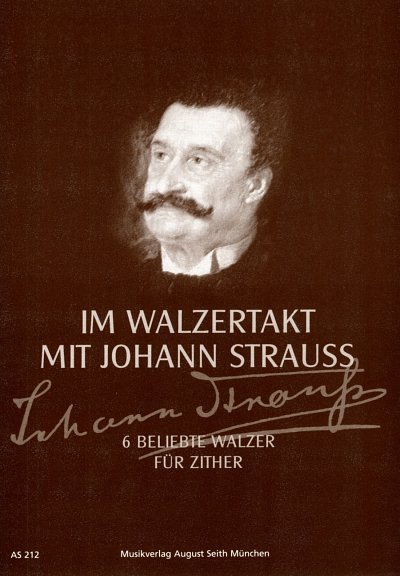 J. Strauß (Sohn): Im Walzertakt mit Johann Strauß, ZithM