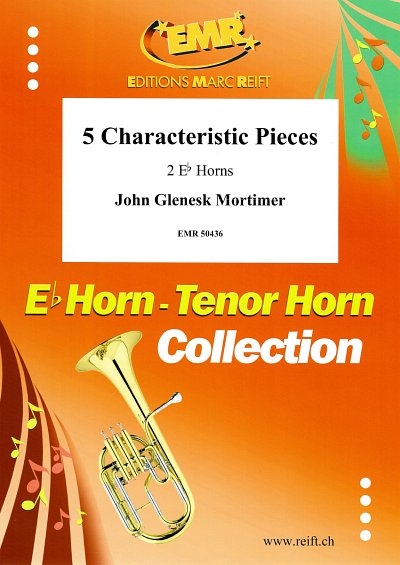 J.G. Mortimer: 5 Characteristic Pieces, 2Hrn