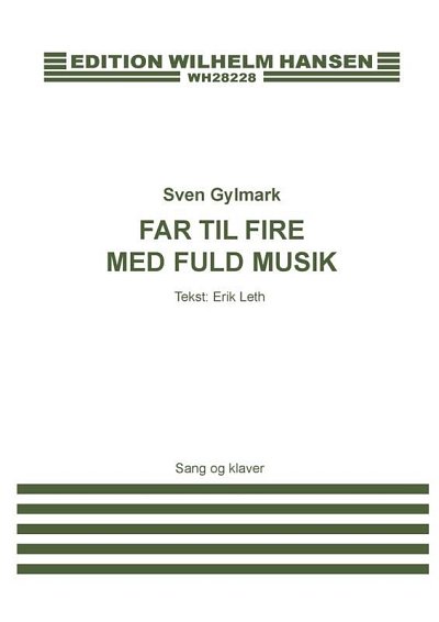S. Gyldmark: Far Til Fire For Fuld Musik, GesKlav