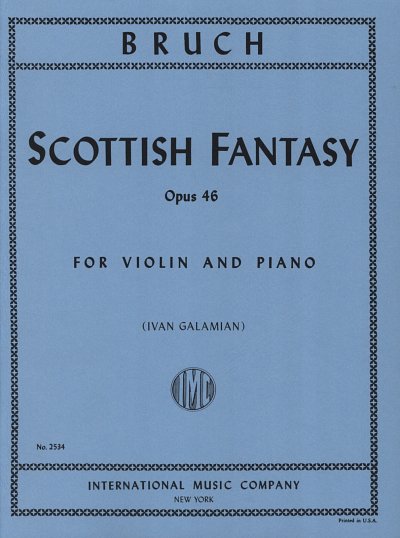 M. Bruch: Fantasia Scozzese Op. 46 (Galam, VlKlav (KlavpaSt)