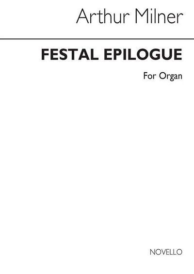 Festal Epilogue Organ, Org