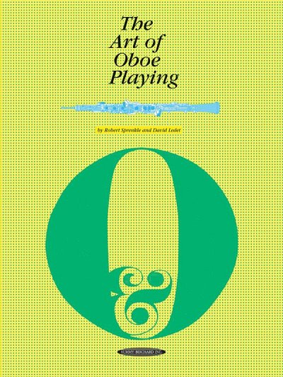 R. Sprenkle et al.: The Art of Oboe Playing