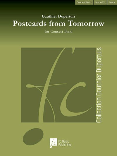 G. Dupertuis: Postcards from Tomorrow, Blaso (Pa+St)
