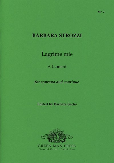 B. Strozzi: Lagrime mie, GesSBc (Pa+St)