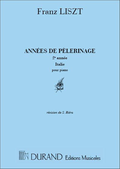 F. Liszt: Annees De Pelerinage 2 Annee Italie