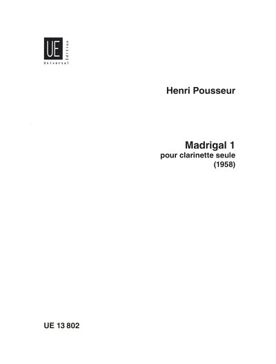 H. Pousseur: Madrigal I , Klar