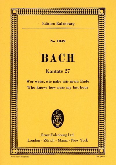 J.S. Bach: Kantate Nr. 27 (Dominica 16 post Trinitatis) BWV 27