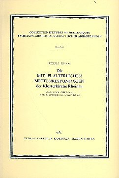 R. Puskás: Die mittelalterlichen Mettenresponsorien der Klosterkirche Rheinau