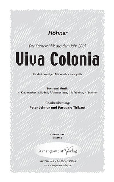 Krautmacher, Rudnick, Werner-Jates u.a. Viva Colonia (dreist