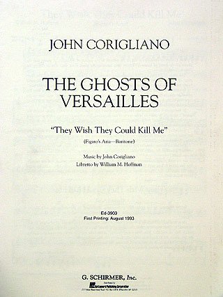 J. Corigliano: They Wish They Could Kill Me (Figaro's Aria)