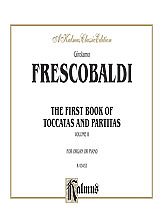 Frescobaldi: First Book of Toccatas and Partitas for Organ or Cembalo (Volume II)