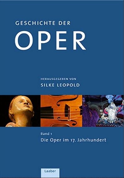 AQ: S. Leopold: Geschichte der Oper (4 Bände) (4Bu (B-Ware)