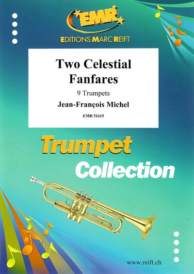 J. Michel: Two Celestial Fanfares