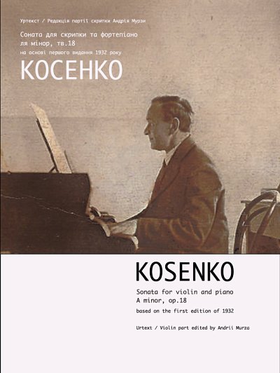 V. Kosenko: Sonata for violin and piano A minor, op. 18