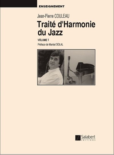 J. Couleau: Traité d' Harmonie du Jazz - Volume 1 (Bu)