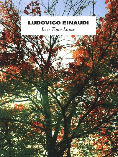 L. Einaudi: In a Time Lapse, Klav