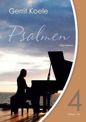Gerrit Koele: Psalmen Voor Piano 4, Org