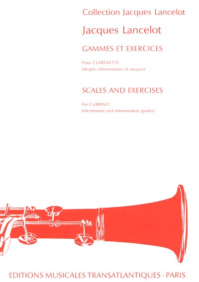 J. Lancelot: Gammes et Exercices, Klar