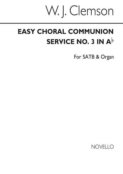 Easy Choral Communion Service (No.3 In Ab), GchOrg (Chpa)