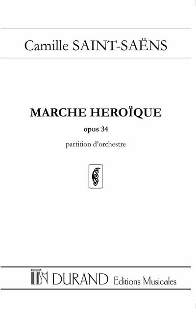 C. Saint-Saëns: Marche Heroique Poche