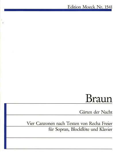 G. Braun: Gaerten Der Nacht, SblfKlav (Sppart)