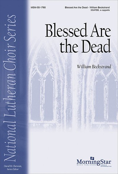 Blessed Are the Dead