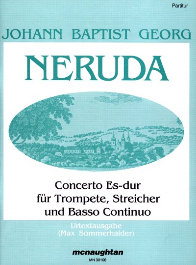 J.B.G. Neruda: Concerto Es-Dur, Tr/HrnStrBc (Pa+St)