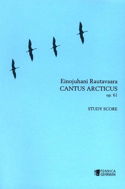 E. Rautavaara: Cantus Arcticus op. 61, Sinfo (Part.)