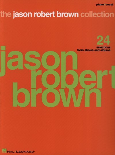 J.R. Brown: The Jason Robert Brown Collection, GesKlavGit