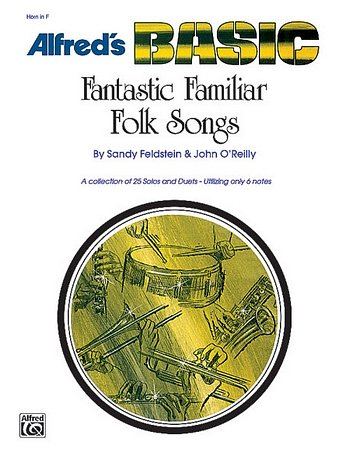 S. Feldstein: Fantastic Familiar Folk Songs, Hrn