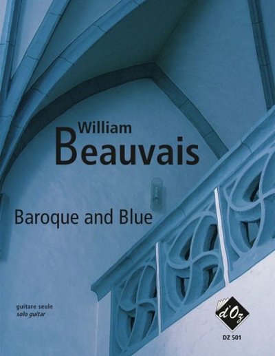 W. Beauvais: Baroque and Blue