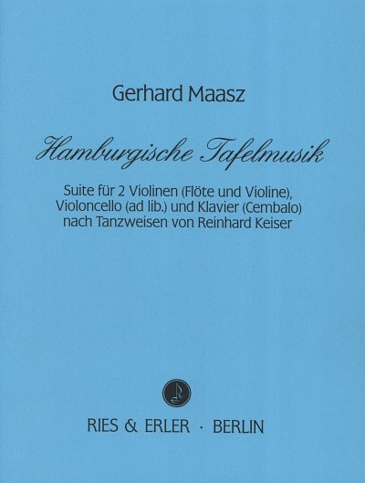 G. Maasz: Hamburgische Tafelmusik