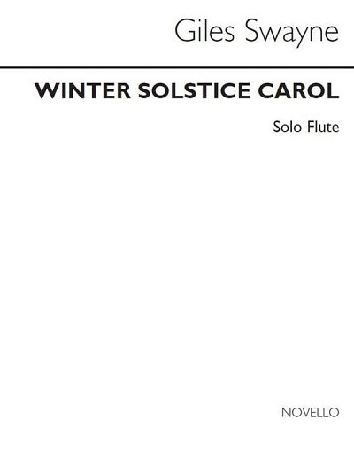 G. Swayne: Winter Solstice Carol for SATB Chor, GchKlav (Bu)