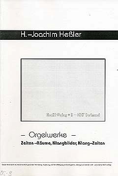 Hessler H. Joachim: Orgelwerke