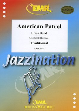 (Traditional): American Patrol, Brassb