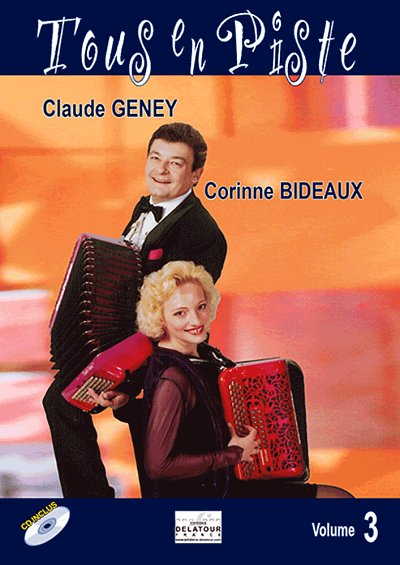 GENEY Claude: Tous en piste ! - Band 3 für 1 oder 2 Akkordeo