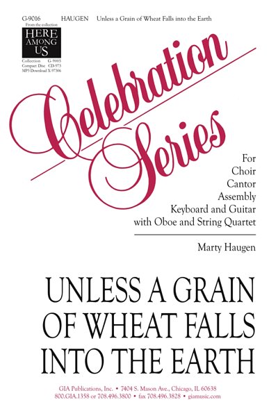 M. Haugen: Unless a Grain of Wheat Falls into the Earth -