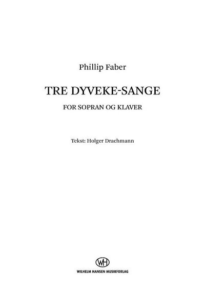 P. Faber: Tre Dyveke-Sange