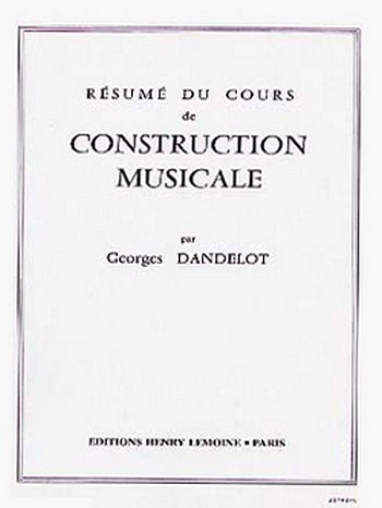 G. Dandelot: Résumé du cours de construction musica, Ges/Mel