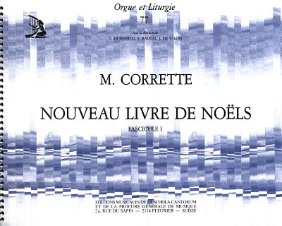 M. Corrette: Nouveau Livre De Noels 1 Orgue Et Liturgie