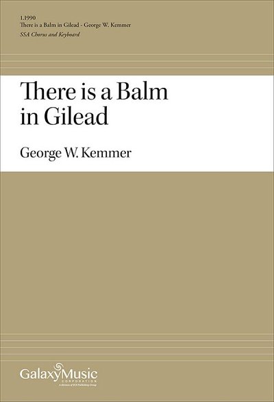 There Is a Balm in Gilead, FchKlav (Part.)