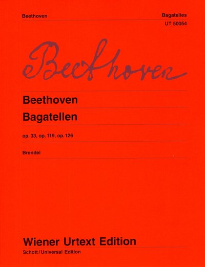 L. v. Beethoven: Bagatellen op. 33, op. 119, op. 126, Klav
