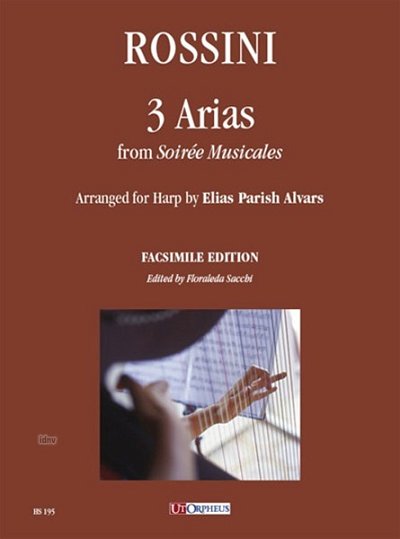G. Rossini: 3 Arias from Soiree Musicales, Hrf