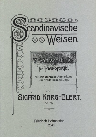 S. Karg-Elert: Skandinavische Weisen op.28, Klav